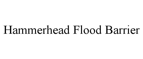  HAMMERHEAD FLOOD BARRIER