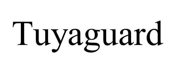 Trademark Logo TUYAGUARD