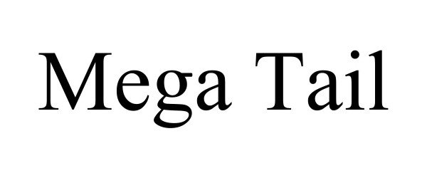 Trademark Logo MEGA TAIL