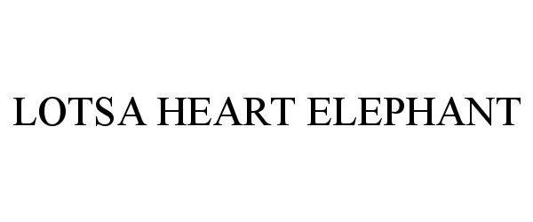 Trademark Logo LOTSA HEART ELEPHANT