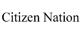 Trademark Logo CITIZEN NATION