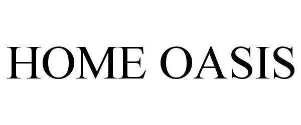 Trademark Logo HOME OASIS
