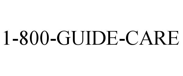 Trademark Logo 1-800-GUIDE-CARE