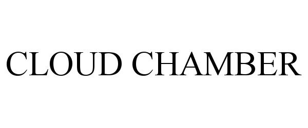 Trademark Logo CLOUD CHAMBER