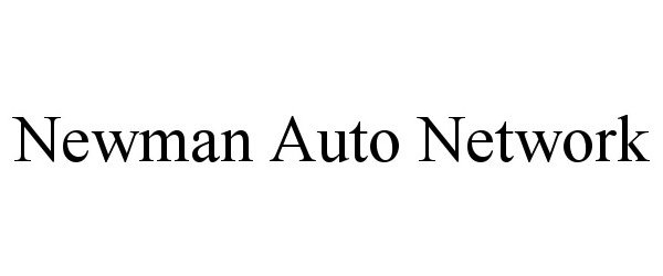  NEWMAN AUTO NETWORK