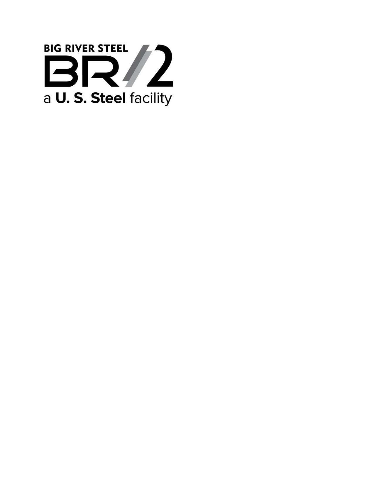 Trademark Logo BIG RIVER STEEL BR2 A U. S. STEEL FACILITY