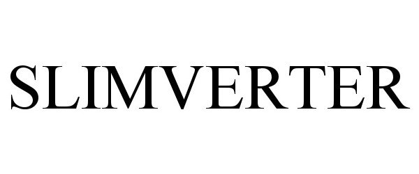 Trademark Logo SLIMVERTER
