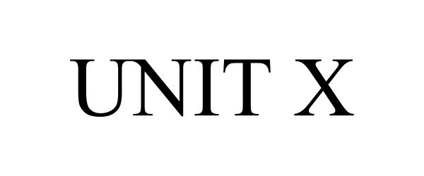Trademark Logo UNIT X