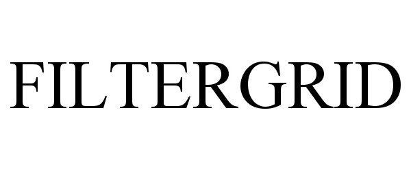 Trademark Logo FILTERGRID