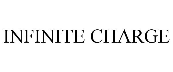 Trademark Logo INFINITE CHARGE