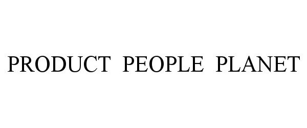 Trademark Logo PRODUCT PEOPLE PLANET