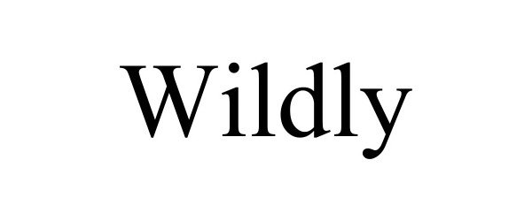 WILDLY