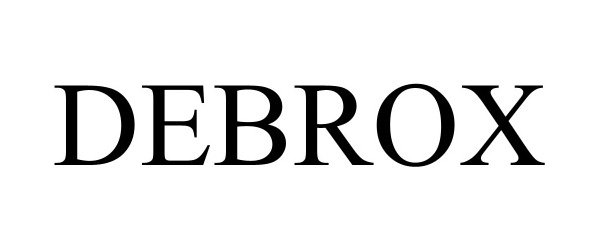 Trademark Logo DEBROX