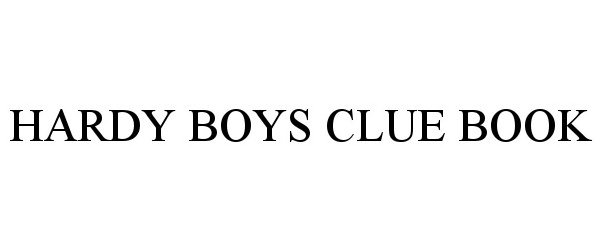 Trademark Logo HARDY BOYS CLUE BOOK