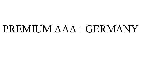 Trademark Logo PREMIUM AAA+ GERMANY