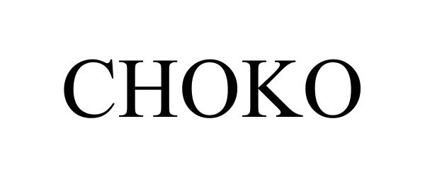 Trademark Logo CHOKO