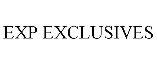 Trademark Logo EXP EXCLUSIVES