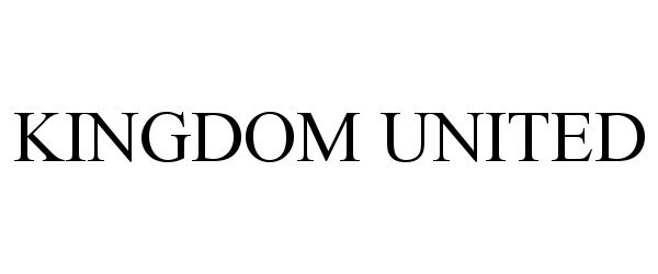 Trademark Logo KINGDOM UNITED