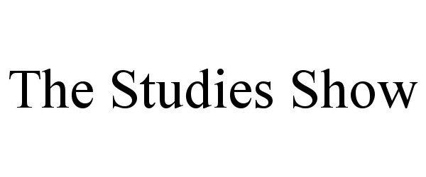 Trademark Logo THE STUDIES SHOW