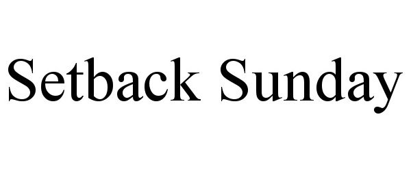 Trademark Logo SETBACK SUNDAY
