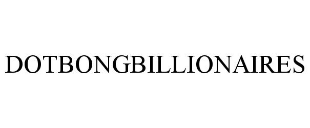  DOTBONGBILLIONAIRES