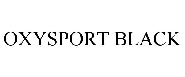 Trademark Logo OXYSPORT BLACK