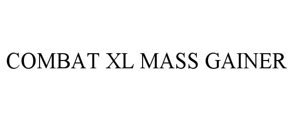 Trademark Logo COMBAT XL MASS GAINER