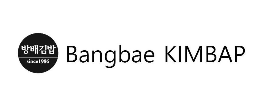  BANGBAE KIMBAP SINCE 1986