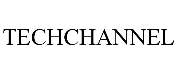 Trademark Logo TECHCHANNEL