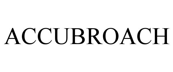 Trademark Logo ACCUBROACH