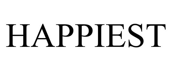 Trademark Logo HAPPIEST