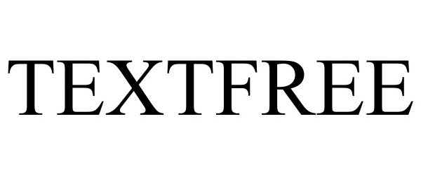 Trademark Logo TEXTFREE