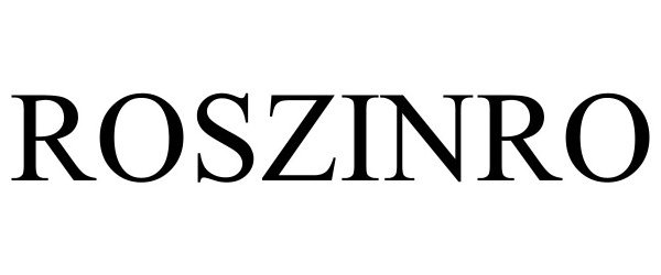Trademark Logo ROSZINRO