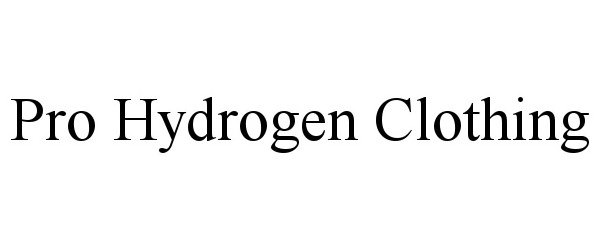  PRO HYDROGEN CLOTHING