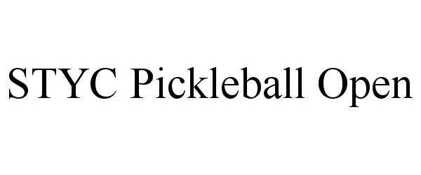 Trademark Logo STYC PICKLEBALL OPEN