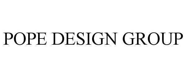 Trademark Logo POPE DESIGN GROUP