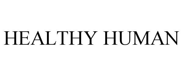 Trademark Logo HEALTHY HUMAN