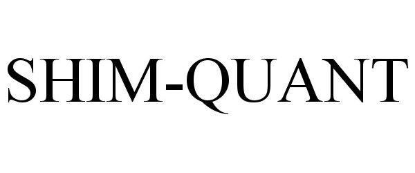 Trademark Logo SHIM-QUANT