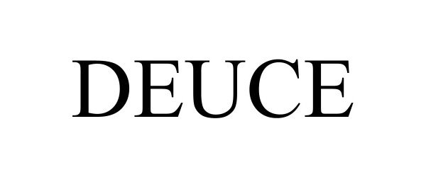 DEUCE