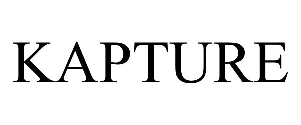 Trademark Logo KAPTURE