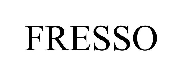 Trademark Logo FRESSO
