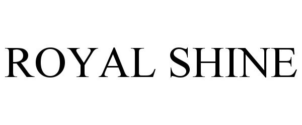  ROYAL SHINE