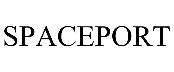 Trademark Logo SPACEPORT