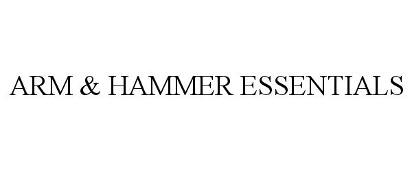 Trademark Logo ARM &amp; HAMMER ESSENTIALS