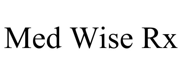 Trademark Logo MED WISE RX
