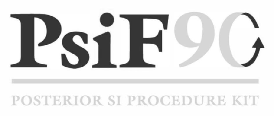 Trademark Logo PSIF90 POSTERIOR SI PROCEDURE KIT