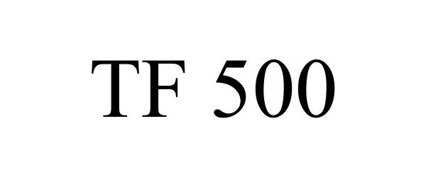 Trademark Logo TF 500