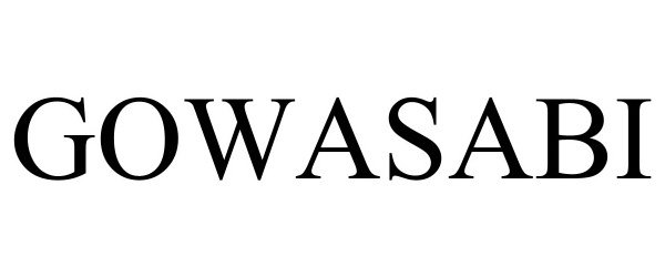 Trademark Logo GOWASABI