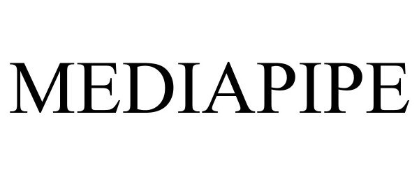 Trademark Logo MEDIAPIPE