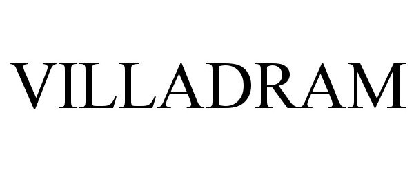 Trademark Logo VILLADRAM